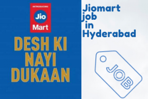 Jiomart job in Hyderabad