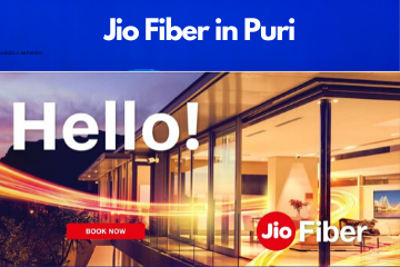 Jio Fiber in Puri Registration/Plans/Benefits/ Special Offers/Customer Care/Stores